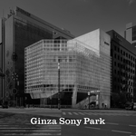 Ginza Sony Park (3)